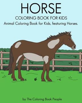 portada Horse Coloring Book for Kids: Animal Coloring Book for Kids featuring Horses (in English)