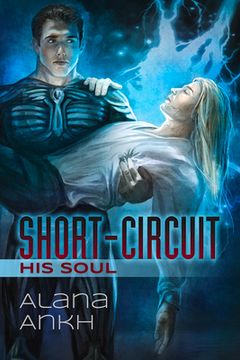 portada Short-Circuit His Soul: Volume 2 (en Inglés)