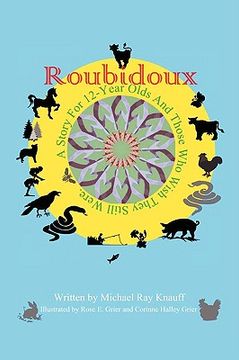 portada roubidoux: a story for 12-year olds and those who wish they still were