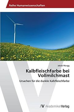 portada Kalbfleischfarbe bei Vollmilchmast