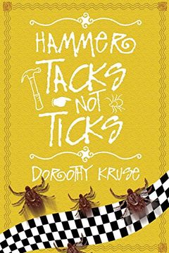 portada Hammer Tacks Not Ticks (en Inglés)