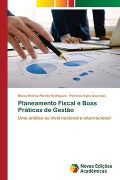 portada Planeamento Fiscal e Boas Práticas de Gestão: Uma Análise ao Nível Nacional e Internacional (in Portuguese)
