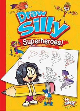 portada Draw Silly Superheroes! (en Inglés)