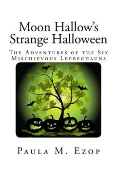 portada Moon Hallow's Strange Halloween: The Adventures of the Six Mischievous Leprechauns: Volume 1