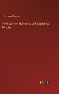 portada Two Essays on Biblical and on Ecclesiastical Miracles