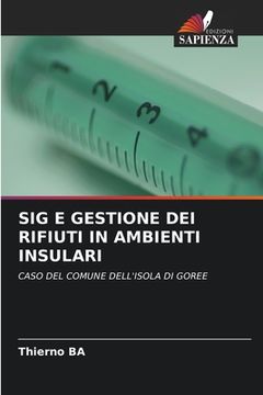 portada Sig E Gestione Dei Rifiuti in Ambienti Insulari (en Italiano)