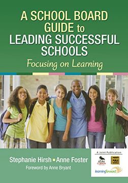 portada A School Board Guide to Leading Successful Schools: Focusing on Learning (en Inglés)