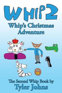 portada Whip 2: Whip's Christmas Adventure (en Inglés)