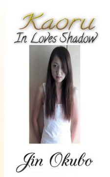 portada Kaoru: In Loves Shadow (en Inglés)