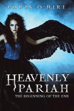 portada Heavenly Pariah: The Beginning of the End (en Inglés)