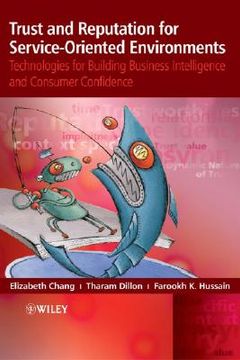 portada trust and reputation for service-oriented environments: technologies for building business intelligence and consumer confidence