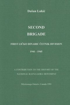 portada Second Brigade - First Licko Dinaric Cetnik Division 1941 - 1945