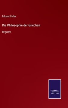 portada Die Philosophie der Griechen: Register (en Alemán)