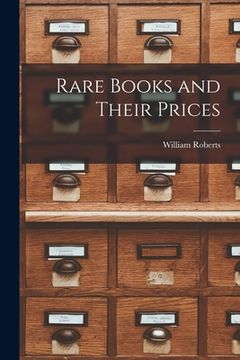 portada Rare Books and Their Prices (in English)