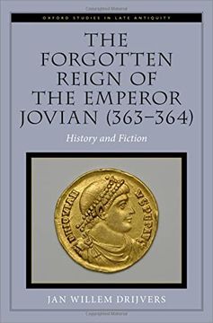 portada The Forgotten Reign of the Emperor Jovian (363-364): History and Fiction (en Inglés)