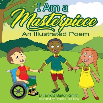 portada I Am A Masterpiece: An Illustrated Poem (en Inglés)