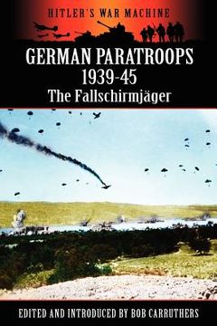 portada german paratroops 1939-45: the fallschirmj ger (en Inglés)
