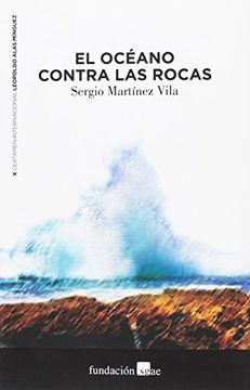 portada El Océano Contra Las Rocas [Próxima Aparición] (in Spanish)