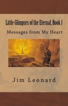 portada Little Glimpses of the Eternal: Book 1: Messages from My Heart