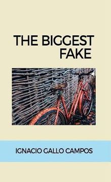 portada The Biggest Fake (en Inglés)