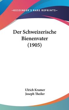 portada Der Schweizerische Bienenvater (1905) (en Alemán)