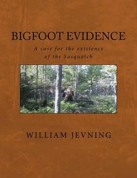 portada Bigfoot Evidence: A case for the existence of the Sasquatch (en Inglés)
