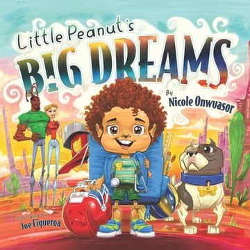 portada Little Peanut's Big Dreams (en Inglés)