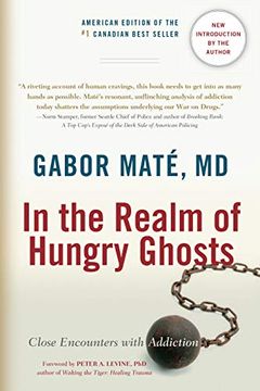 portada In the Realm of Hungry Ghosts: Close Encounters With Addiction (en Inglés)