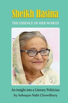 portada Sheikh Hasina - The Essence of Her World (in English)