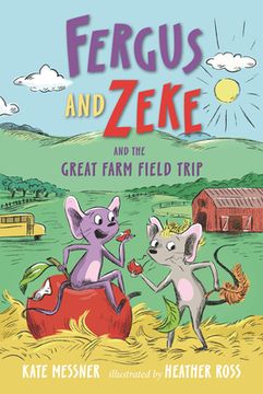 portada Fergus and Zeke and the Great Farm Field Trip (en Inglés)