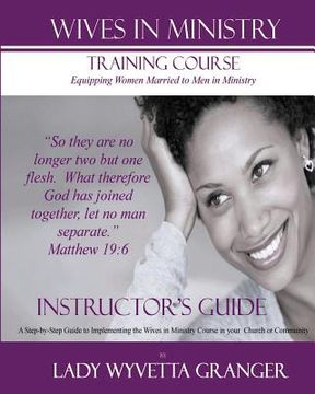 portada Wives In Ministry Training Course: Instructor's Manual (en Inglés)