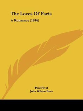 portada the loves of paris: a romance (1846)