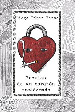 portada Poesías de un Corazón Encadenado (in Spanish)