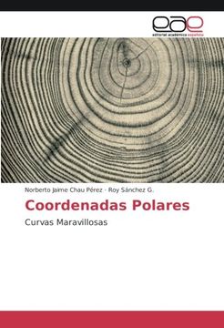 portada Coordenadas Polares: Curvas Maravillosas (Spanish Edition)