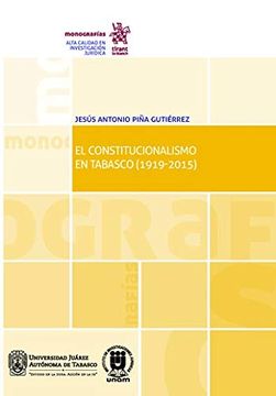 portada Constitucionalismo en Tabasco 1919 - 2015, el