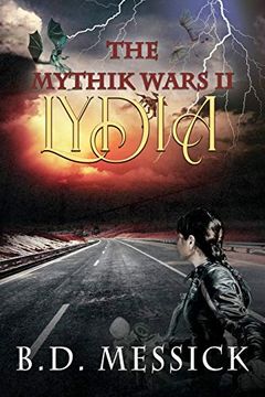 portada Lydia: The Mythik Wars, bk 2 (en Inglés)