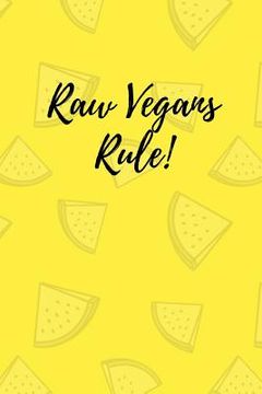 portada Raw vegans rule!