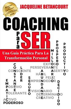 portada Coaching Para Ser: Una Guia Practica Para la Transformacion Personal: Volume 1 (Abc del Exito)