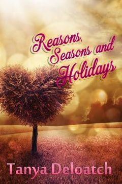 portada Reasons, Seasons and Holidays (en Inglés)