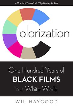portada Colorization: One Hundred Years of Black Films in a White World