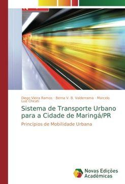 portada Sistema de Transporte Urbano para a Cidade de Maringá/PR: Princípios de Mobilidade Urbana (Portuguese Edition)