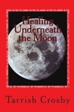 portada Healing Underneath the Moon (en Inglés)