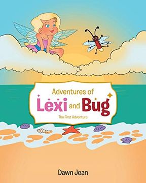 portada Adventures of Lexi and Bug: The First Adventure (en Inglés)