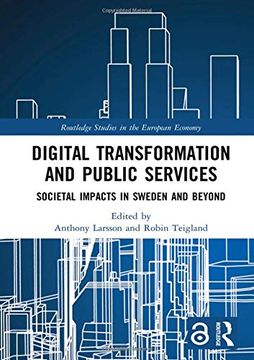 portada Digital Transformation and Public Services (Open Access): Societal Impacts in Sweden and Beyond (Routledge Studies in the European Economy) (in English)