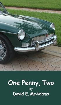 portada One Penny, Two: How one penny became $41,943.04 in just 23 days (en Inglés)
