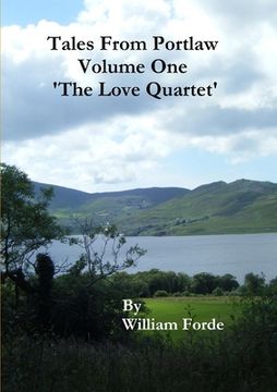 portada Tales From Portlaw Volume One - 'The Love Quartet' (in English)