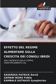 portada Effetto del Regime Alimentare Sulla Crescita Dei Conigli Ibridi (en Italiano)