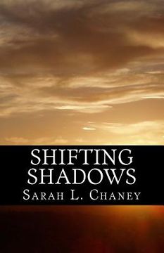 portada Shifting Shadows: The prequel to 'The House of Shadows' (en Inglés)