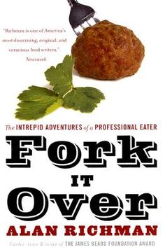 portada fork it over: the intrepid adventures of a professional eater (in English)
