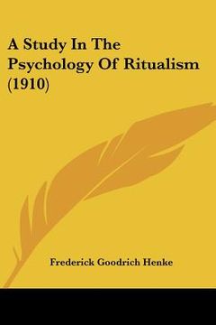 portada a study in the psychology of ritualism (1910) (en Inglés)
